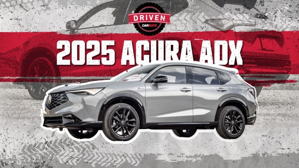 First Drive: 2025 Acura ADX Arrives Heavy On Premium Level Value