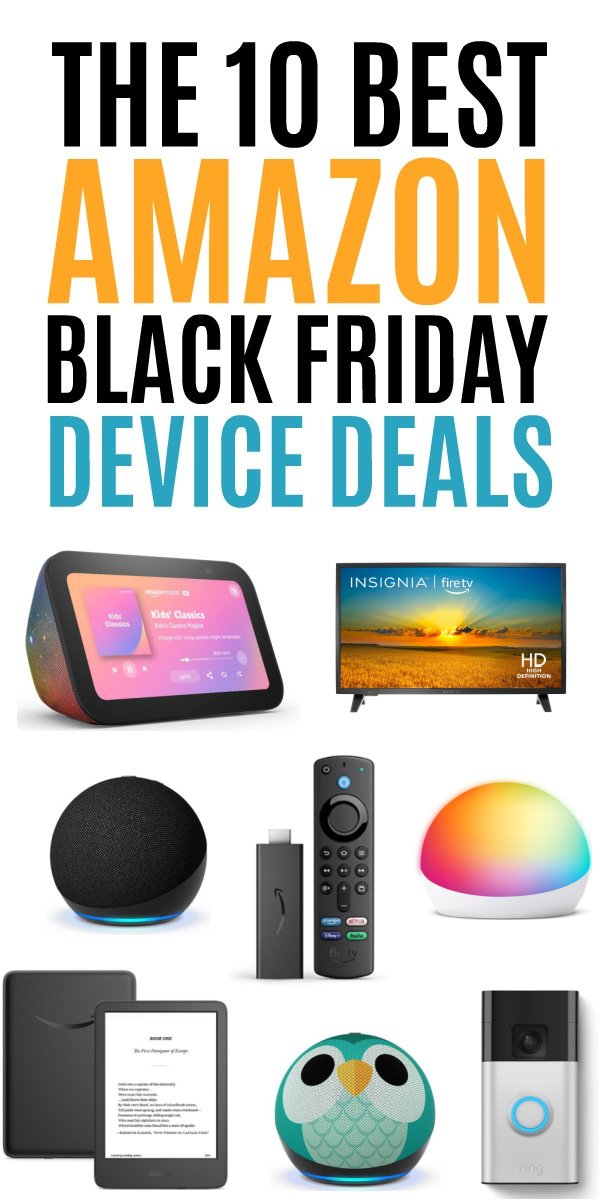 The 10 BEST Black Friday Deals on Amazon Devices (Fire tablets, Kindle Paperwhite, Echo Dot, Fire Stick + more)