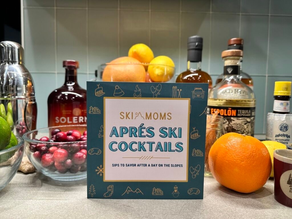 Introducing the Ski Moms Apres Ski Cocktails Book