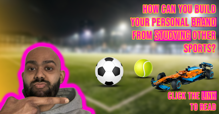 How can you build your personal brand from studying other sports?