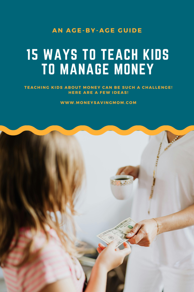 How to Teach Kids About Money Management: An Age-By-Age Guide