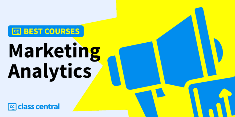 6 Best Marketing Analytics Courses for 2025: Optimize Your Campaigns