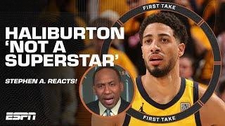 Stephen A. says 'Tyrese Haliburton is NOT a superstar'