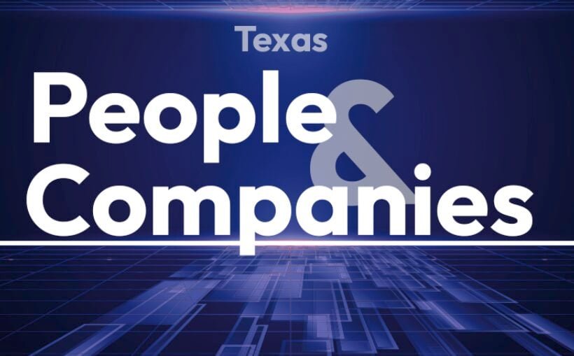 Texas People & Companies, May 9, 2025