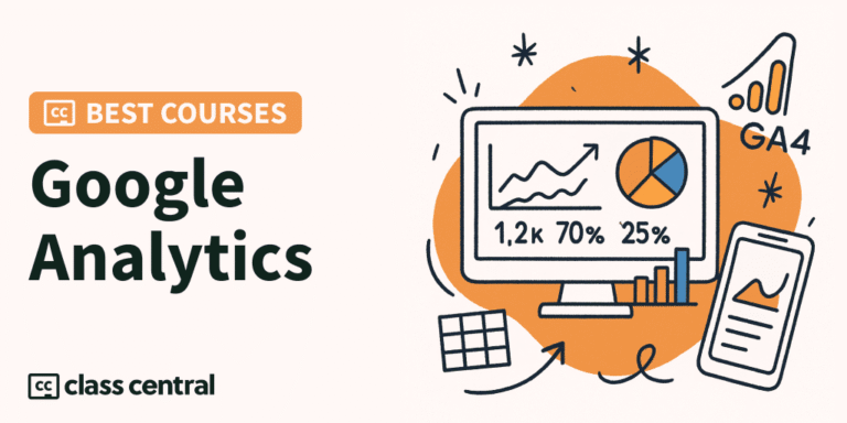7 Best Google Analytics (GA4) Courses in 2025