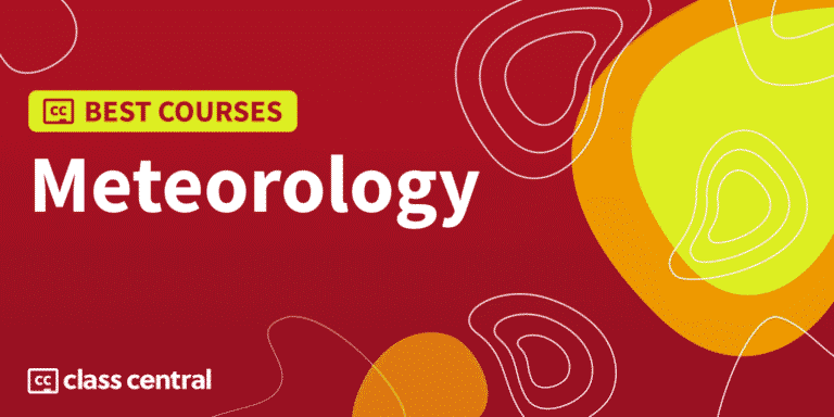 10 Best Meteorology Courses in 2025: Read and Forecast the Weather