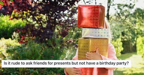 Reddit Wants To Know If Asking For Presents Is Rude If There's No Party