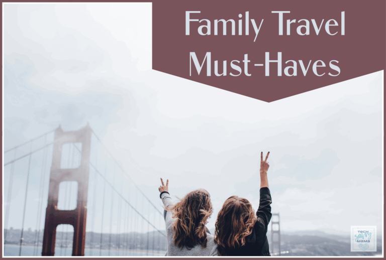 Family Travel Must-Haves