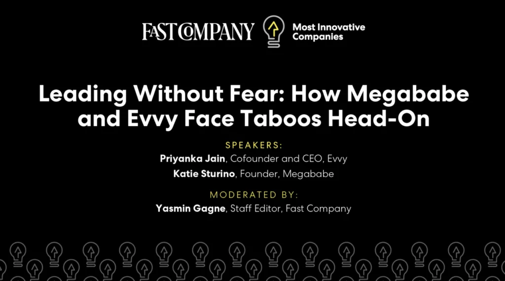 Leading Without Fear: How Megababe and Evvy Face Taboos Head-On