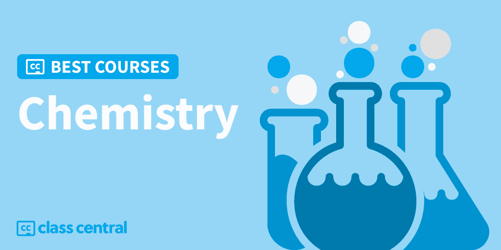 7 Best Chemistry Courses for 2025