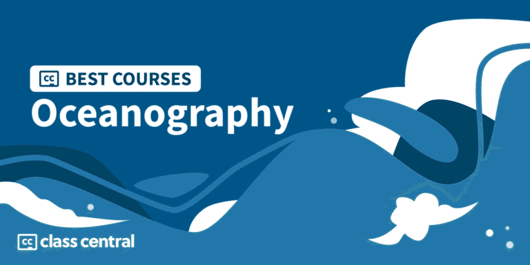 6 Best Oceanography Courses and Free Tutorials for 2025