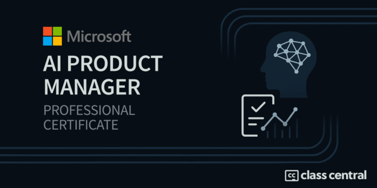 From Beginner to AI Product Manager in 3 Months with Microsoft’s AI Product Manager Certificate