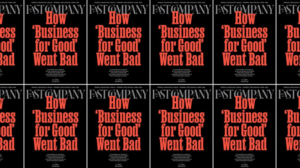 Stakeholder capitalism is entering new era. So is ‘Fast Company’