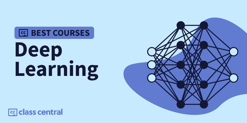 10 Best Deep Learning Courses for 2025