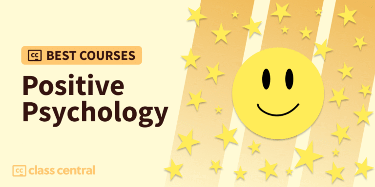 9 Best Positive Psychology and Happiness Courses for 2025