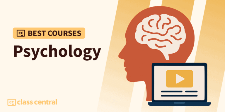 10 Best Psychology Courses for 2025: How We Think and Feel