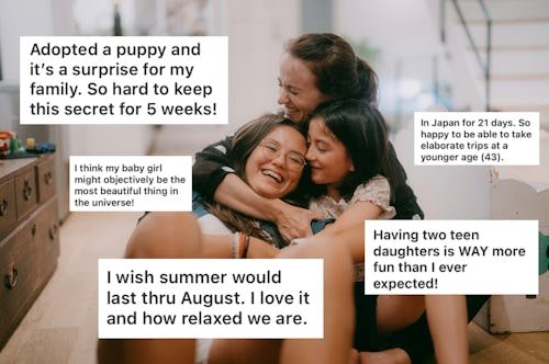 “Having Two Teen Daughters Is Way More Fun Than I Expected” & 13 Other Confessions