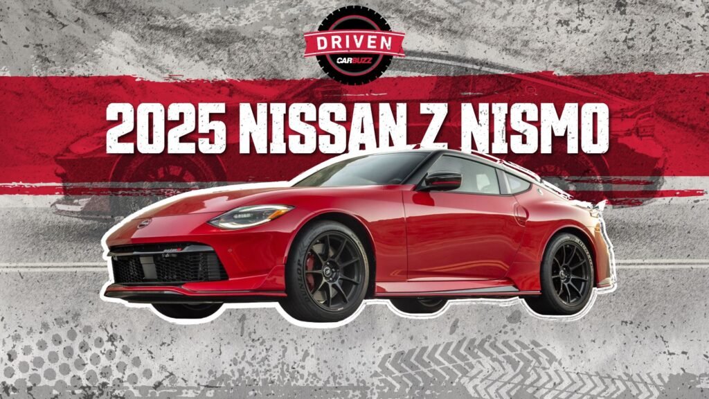 Test Drive Review: 2025 Nissan Z Nismo Is Perfect - Even Without A Manual