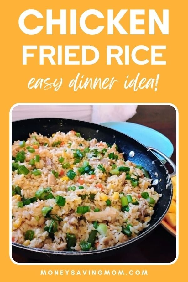 Chicken Fried Rice ($10 Family Dinner Idea)