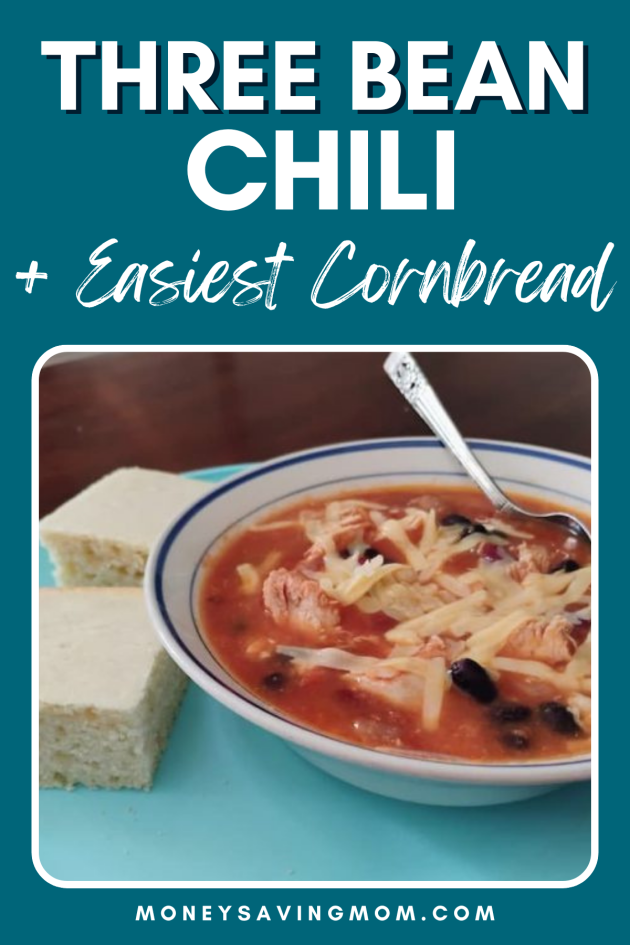 Three-Bean Chili and Cornbread ($10 Family Dinner Idea)