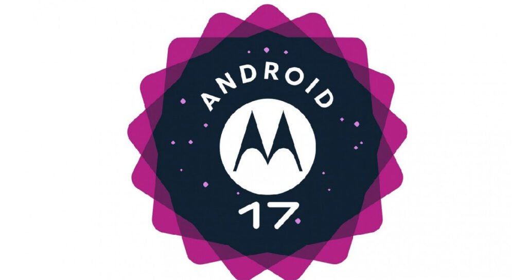 Motorola Debuts Android 17 Beta Program: These Devices Are Getting It First