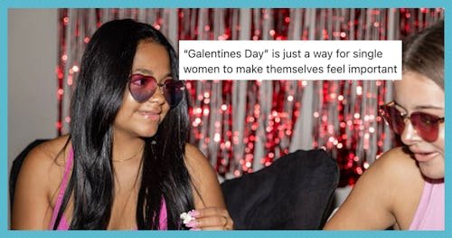 Man Says Galentine's Day Is Made Up For "Single Women" To "Feel Important"