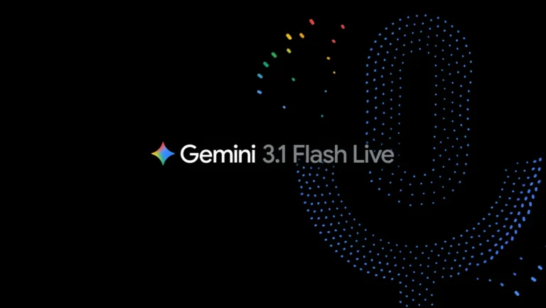 Google Launches Gemini 3.1 Flash Live: Making Your AI Conversations More Natural than Ever