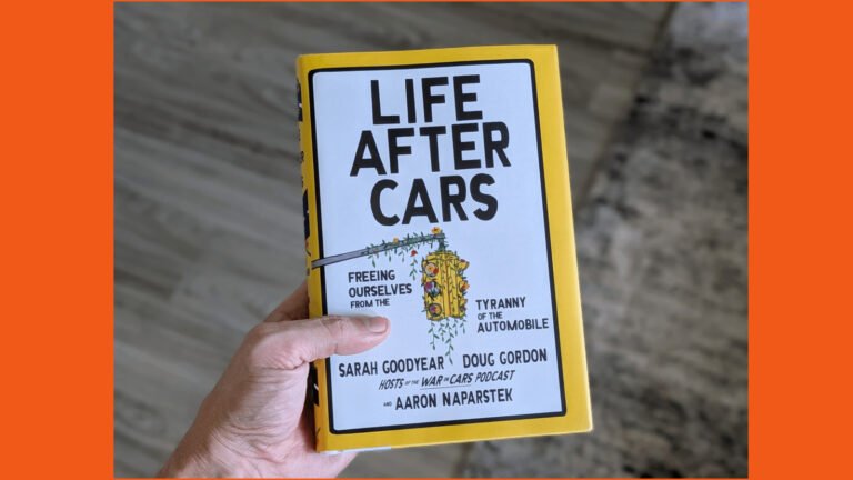 'Life After Cars' Is The Book America Needs Right Now