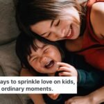 Parents Are Sharing Tiny Ways To "Sprinkle Love" On Their Kids & It's The Best