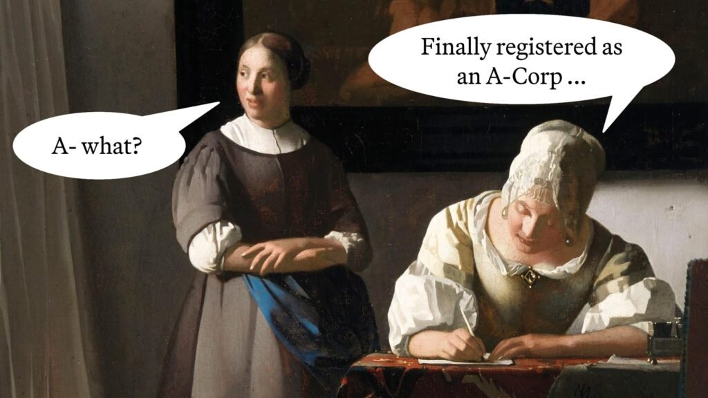 WTF Is an “A-Corp”?