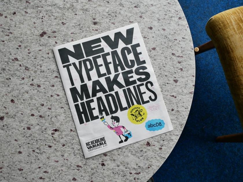 Newspaper Club teams up with abcD8 on NC HEADLINE, a tabloid-inspired typeface it owns outright