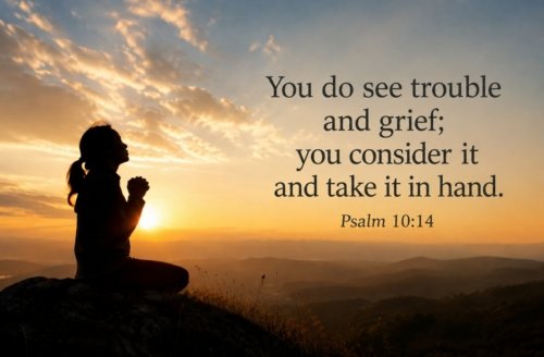 A Cry for Justice – Psalm 10:14-15