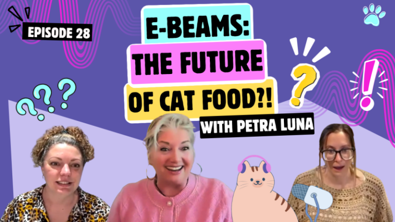 Chatting with Petra Luna About CatCrazy, Cat Food Ingredients & The Secret of E-Beams | Chatty Cattys, Episode 28