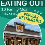 Save Money Eating Out: 10 Family Meal Hacks at Popular Restaurants