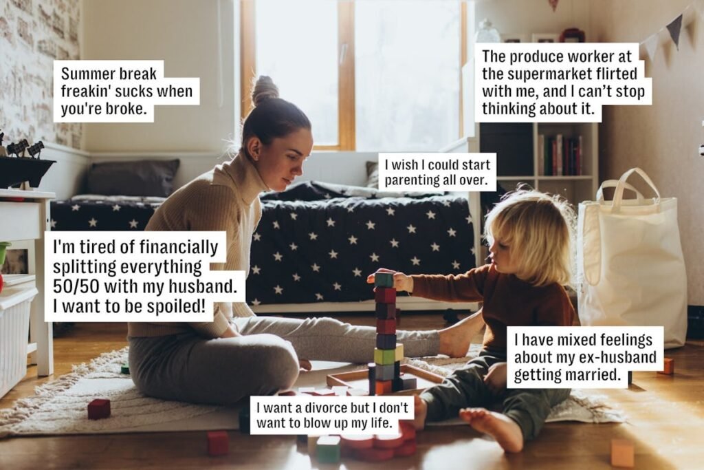 “I Want A Divorce But Don’t Want To Blow Up My Life” & 46 Other Mom Confessions