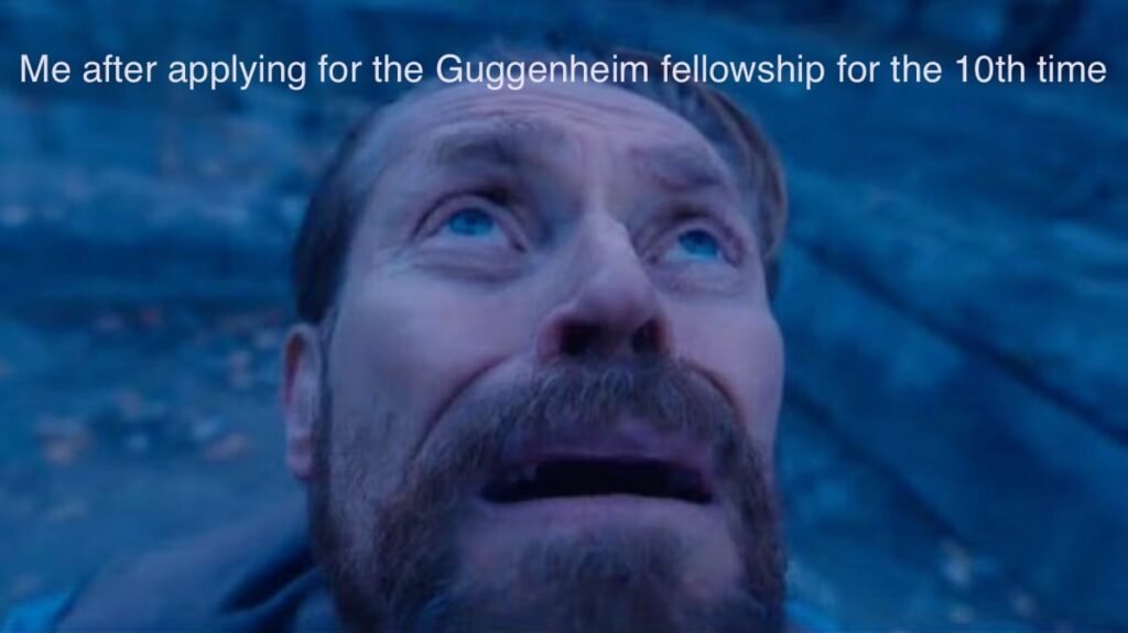 Art Problems: How Do I Get the Guggenheim Fellowship?