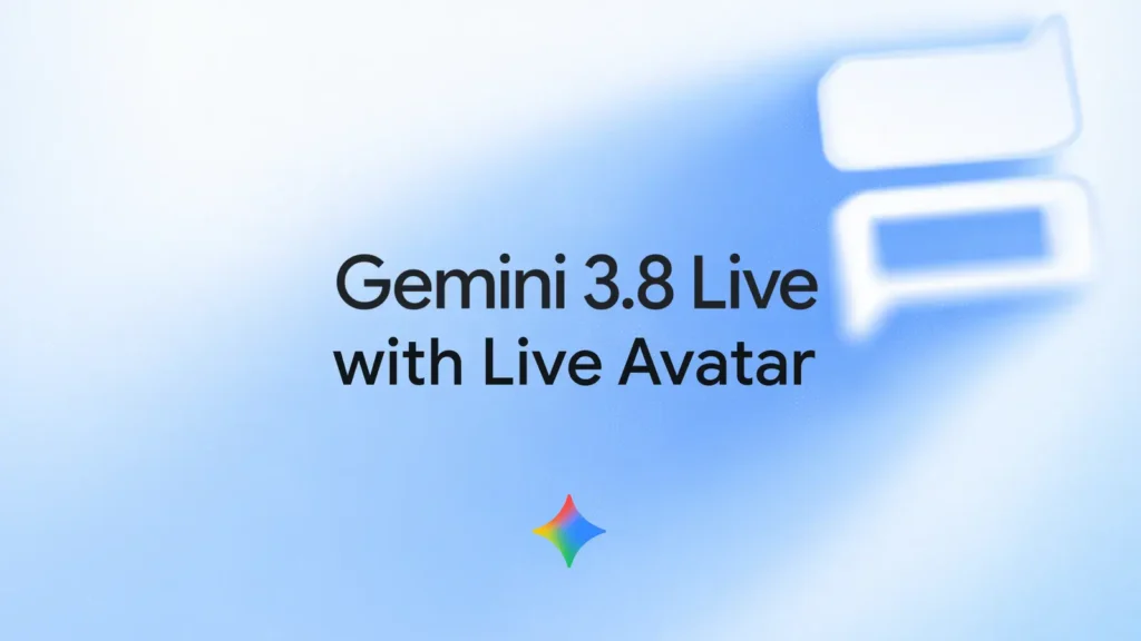 Gemini 3.8 Live with Live Avatar Brings Animated Personas in 97 Languages